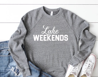 Lake Life Sweatshirt, Lake Lover Gift, Lake Shirts, Lake Weekend, Best Friend Birthday Gifts, Lake Sweatshirts, Lake Apparel, Birthday Gift