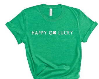 Happy Go Lucky Shamrock-shirt | St. Patrick's Day-T-shirt | T-shirt Lucky Clover | Groen St. Patrick's Day-shirt | Irish Lucky Tee