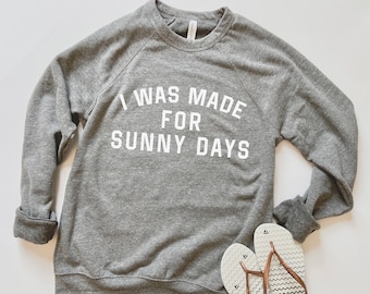 Summer Sweatshirt, Beach Sweatshirt, You are my Sunshine, Birthday Gifts For Women,  Positive Clothing for Women, Cheery Vibes Hoodie