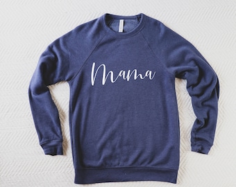 Mama Sweatshirt, Mothers Day Gift From Daughter, New Mom Gift, Mama To Be Sweatshirt, Mama Sweater, Mom Life Shirt, Mom Sweatshirt