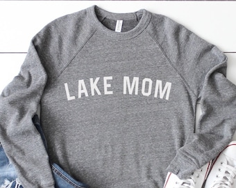Lake Sweatshirt For Mom, Mom Christmas Gift, Lake Mom, Mom Shirt, Lake Life, Lake Shirt, Mom Sweatshirt, Women Cozy Sweatshirt, Lake Gifts