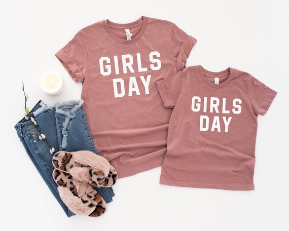 Girls Day Shirt, Matching Mommy and Me shirts, Mother and Daughter, Girls Weekend, Mom of Girls Shirts, Girl Mom Gifts, Birthday Gifts