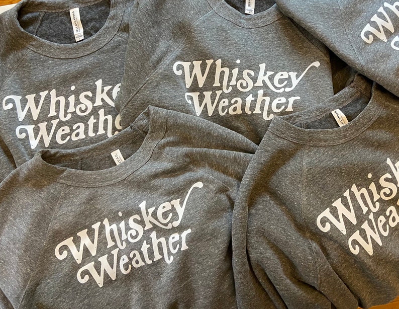 Whiskey Weather Sweatshirt, Bourbon Shirt, Boyfriend Birthday Gift, Husband Birthday, Whiskey Shirt, Tennessee Sweatshirt, Whiskey Gift image 2