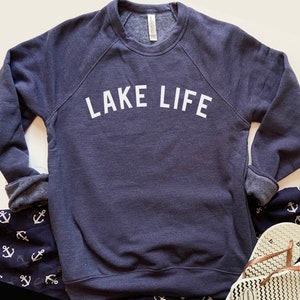 Lake Life, Lake Sweatshirt, Lake Life Shirt, Birthday Gifts For Women, Lake Crewneck, Casual Clothes, Lake Shirt, Sweater for Woman