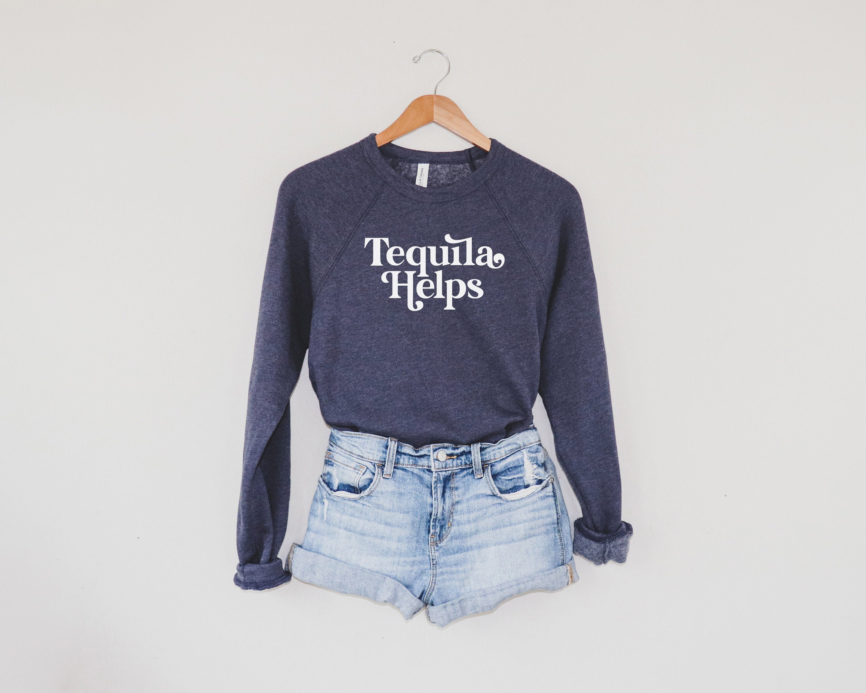Tequila helps sweatshirt deals