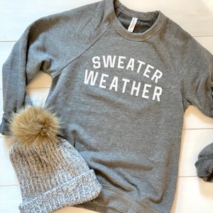Sweater Weather Sweatshirt, Gift for her, women cozy sweatshirt, Coffee lover gift, holiday shirt, winter sweatshirt, Christmas Gift