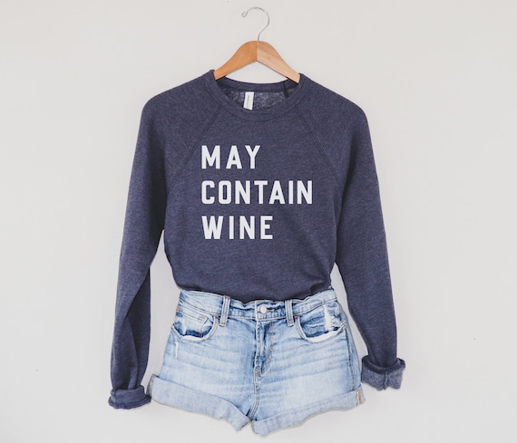 Funny Wine Sweatshirt, Wine Lover Gift, Wine Saying Shirt, gift for her, Christmas Sweatshirt, Wine Gifts For Women, Winter Clothing