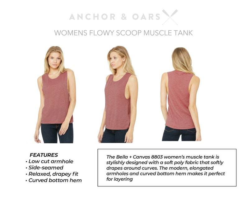 May include: A maroon scoop neck muscle tank with a low cut armhole, side seams, a relaxed fit, and a curved bottom hem. The tank is made of a soft, drapey fabric. "The Bella + Canvas 8803 women's muscle tank is stylishly designed with a soft poly fabric that softly drapes around curves. The modern, elongated armholes and curved bottom hem makes it perfect for layering."