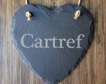 Cartref | Laser Engraved Heart Shaped Slate Sign | Welsh Slate Sign | Home Decor
