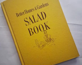 Vintage Better Homes and Gardens Salad Book Plain and Fancy Salads for every occasion by the editors of Better Homes and Gardens 1958