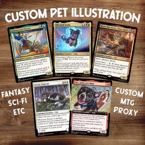 Può includere: Carte proxy MTG personalizzate con illustrazioni di animali domestici. Le carte presentano temi fantasy e fantascientifici, con testo che recita "Custom Pet Illustration", "Fantasy Sci-Fi Etc" e "Custom MTG Proxy."