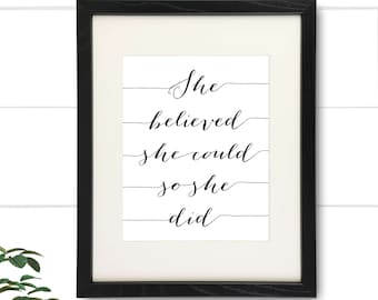 She Believed She Could So She Did Art Print - 8x10