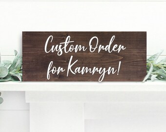 Custom Order for Kamryn!