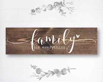 Family is Everything | Family Wood Sign | Farmhouse Quote Wall Decor | FAST SHIPPING & Ready to Hang!