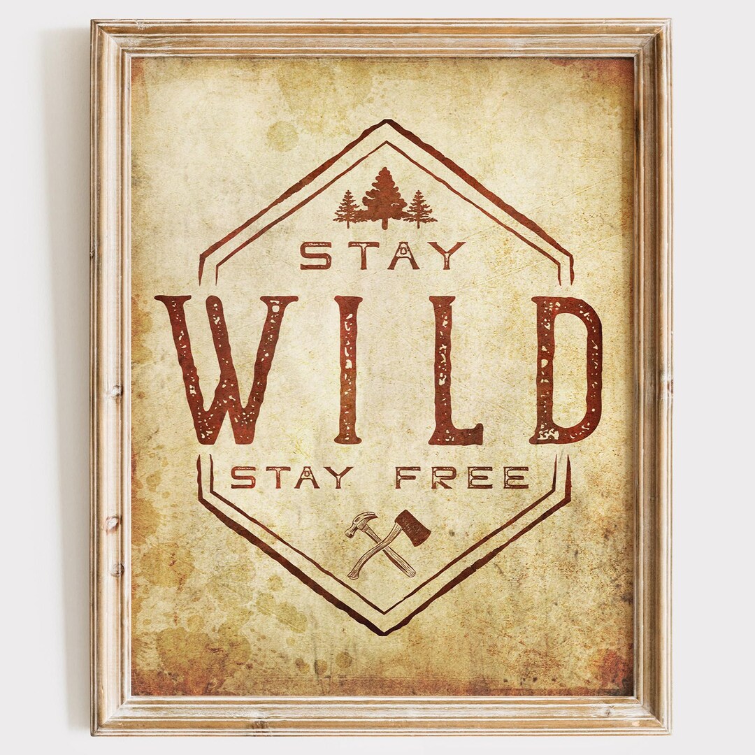 Stay Free Rumble Stay Wild Stay Free Art Print | Unframed 8x10 - Etsy