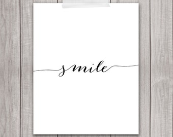 Smile Print - 8x10 Printable Art, Inspirational Print, Art Print, SMile Quote, Typography, Digital Art, Home Decor