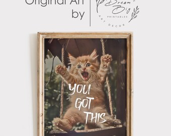 You Got This Art Print: Inspirational Cat Poster, USA Handmade - Etsy