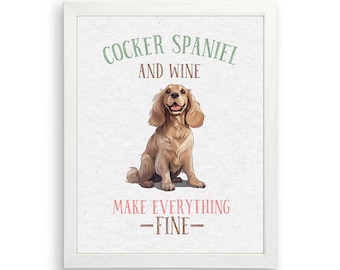 Cocker Spaniel Art Print | Dog Breed Quote Wall Art