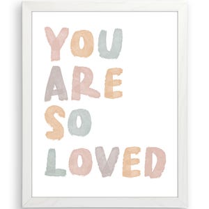 You Are So Loved | Boho Nursery Décor | Kids Bedroom Décor for Girls | Playroom Wall Art | Gift for Kids
