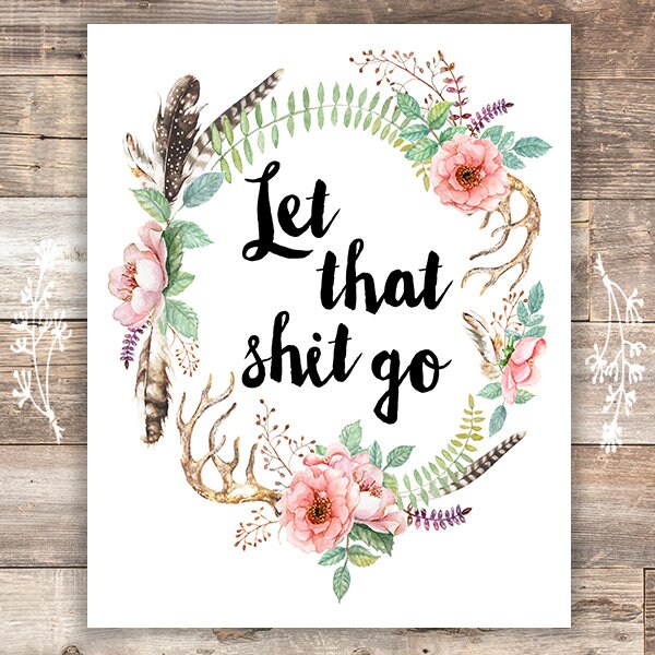 Let That Shit Go - Etsy