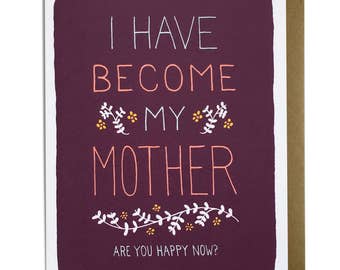 Maman carte - carte drôle de fête des mères - anniversaire de maman, carte sarcastique pour maman, carte pour maman, sont devenues ma mère