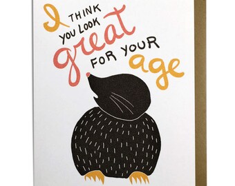 Funny Birthday Card - Sarcastic, for Him or Her or Friend, Simple Birthday Card, Mole Card