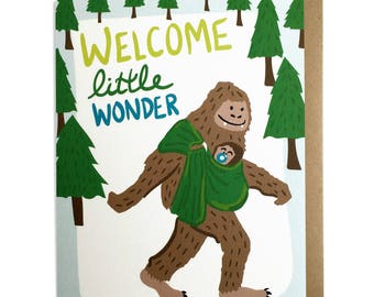 Funny Baby Card - Welcome Little Wonder, Welcome Little One, Big Foot