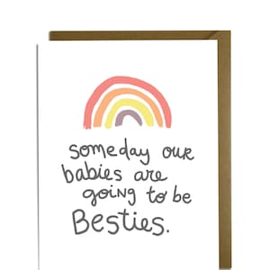 Babykarte - Lustige süße Babykarte, Besties, Best friends Baby, Babyparty