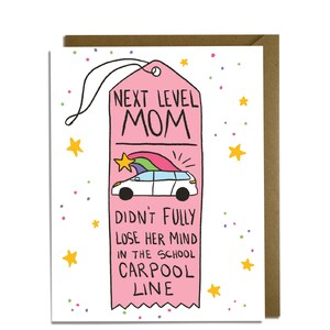 Cartão engraçado do Dia das Mães - Carpool Line, Prêmio, Next Level Mom
