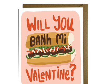 Funny Valentine Card - Banh Mi Sandwich, foodie love
