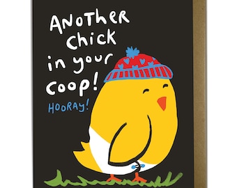 Cute Baby Card - second or third child, another chick in the coop