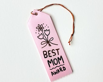 Best Mom Award  Ribbon - Stocking Stuffer and Mother's Day Gift