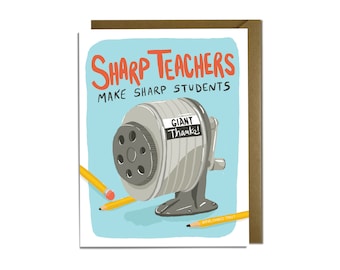 Teacher Appreciation Card - Sharp Teachers, Cute, Funny, Sweet