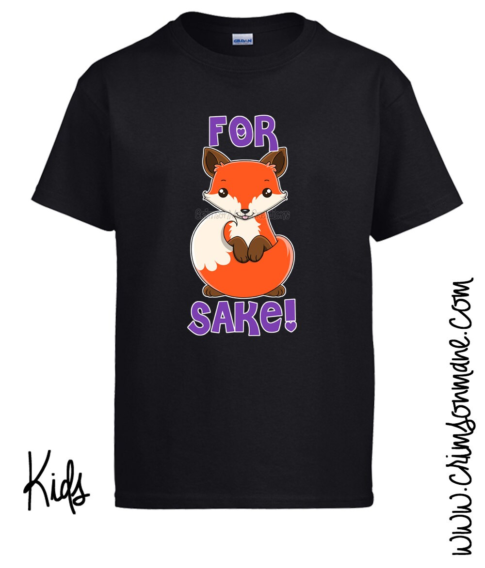 For Fox Sake Cute Fox T-shirt Kids 