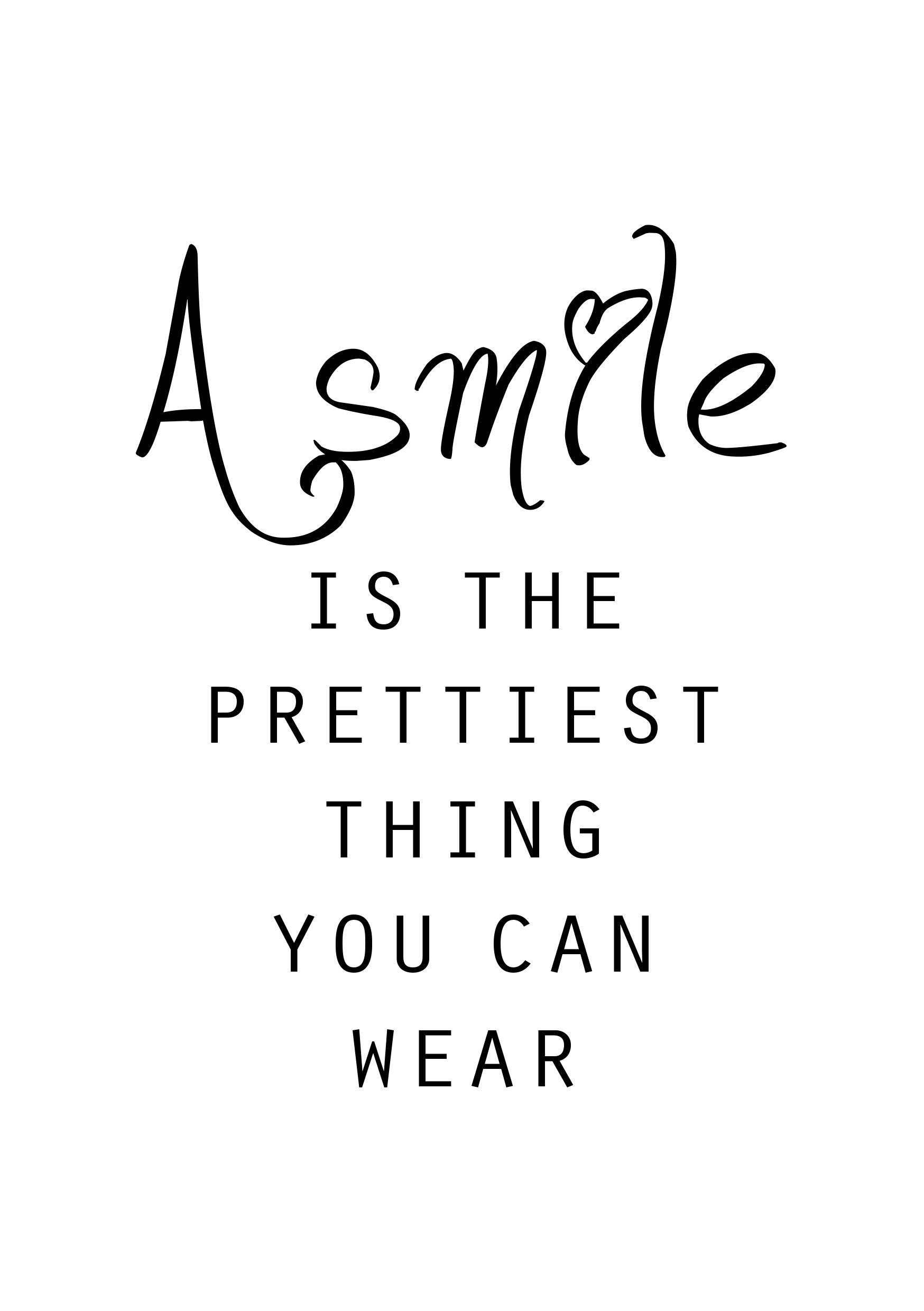 A smile is the prettiest thing you can wear poster print Etsy