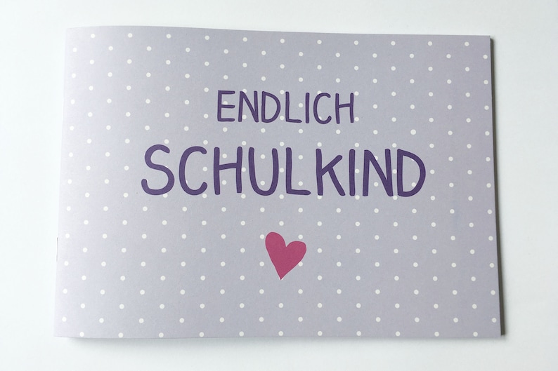 Erinnerungheft Schulanfang Endlich Schulkind ... Bild 1