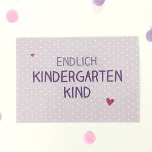 Kindergarten Karte - Endlich Kindergartenkind lila