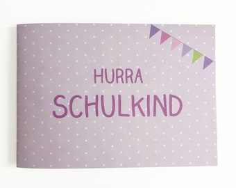 Erinnerungsheft Schulanfang Hurra Schulkind rosa