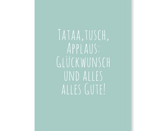 Tataa Geburtstagskarte Postkarte Spruch