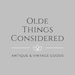 Olde Things Considered