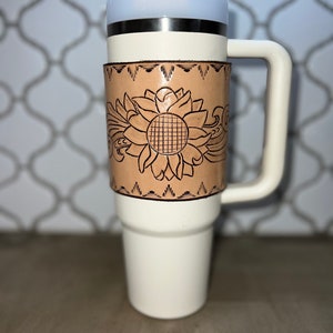 Leather cup wrap tooled 30oz Stanley cup wrap tooled sunflower