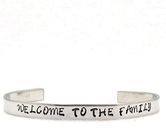 Welcome To The Family, Aluminum Cuff, Custom Bracelet Cuff, Personalized Bracelet, Custom Cuff, Hand Stamped Cuff, Family Cuff