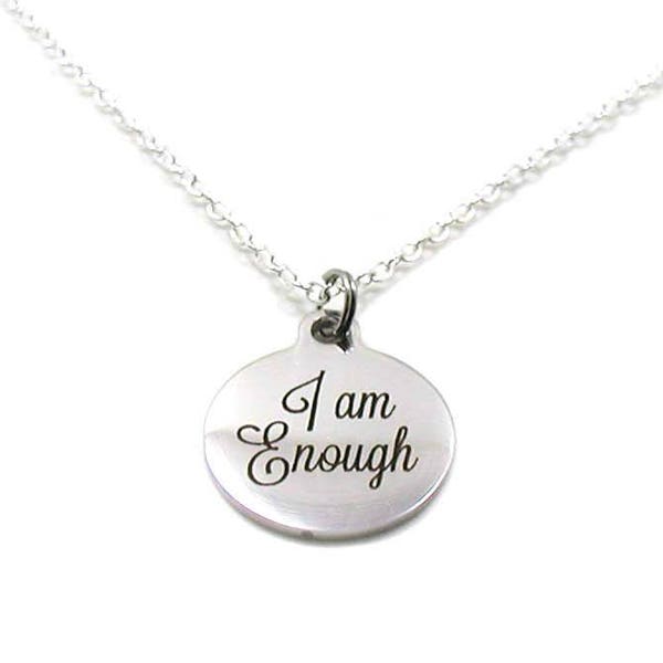 I Am Enough Necklace, I Am Enough Charm, I Am Enough Pendant, I Am Enough Jewelry, You Are Enough, Inspirational Necklace, Statement Charm