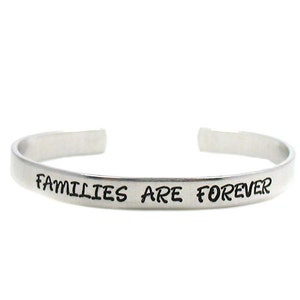 Families Are Forever, Aluminum Cuff, Aluminum Bracelet Cuff, Custom Bracelet Cuff, Personalized Bracelet, Hand Stamped Cuff, Adjustable Cuff