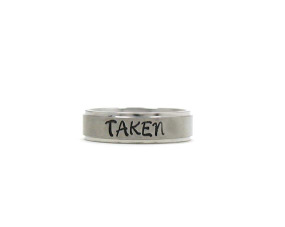 Taken Ring Name Ring Custom Ring Stainless Steel Ring Personalized Ring Custom Name Ring Hand Stamped Ring Commitment Ring Etsy