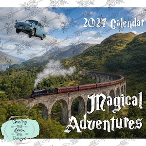 May include: A 2027 calendar titled Magical Adventures featuring a light blue vintage car flying above a steam train crossing a stone viaduct in a mountainous landscape. The design includes a Shooting Arrow Designs logo and arrow patterns.