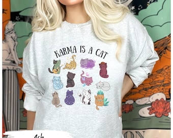 Karma is a Cat Sweatshirt: Eras Tour Inspired Cat Lover Apparel