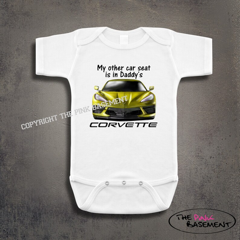 C8 My other car seat is in Daddy/'s Yellow Chevy Corvette Muscle Car Dad Daddy Grandpa Baby Clothes Clothing Unisex Boys Girls Infant Gift