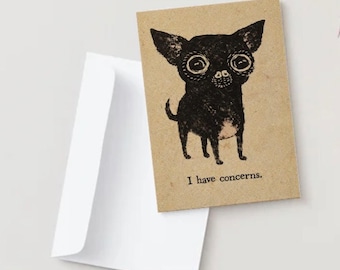 Besorgte Chihuahua-Karte | Lustiger Hund Notiz für ängstliche Freunde, innen blanko | Wunderlicher Tiergruß