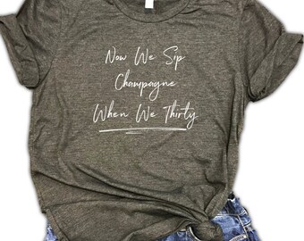 30th birthday gift, dirty thirty, 30th birthday, turning 30, big 30, 30th funny tshirt